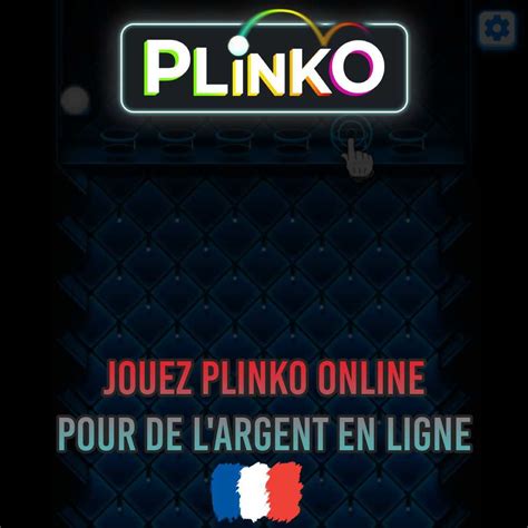 plinko argent reel|Plinko Casino en ligne pour de l'argent réel .